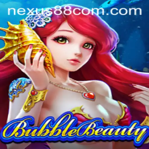 Discover the Exciting World of BubbleBeauty with Nexus Gaming88