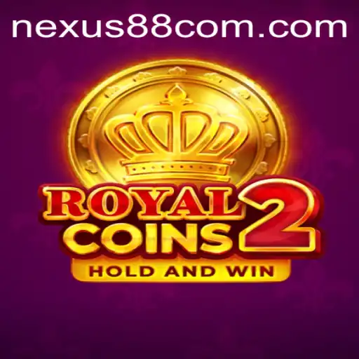 Exploring the Exciting World of RoyalCoins2 by Nexus Gaming88