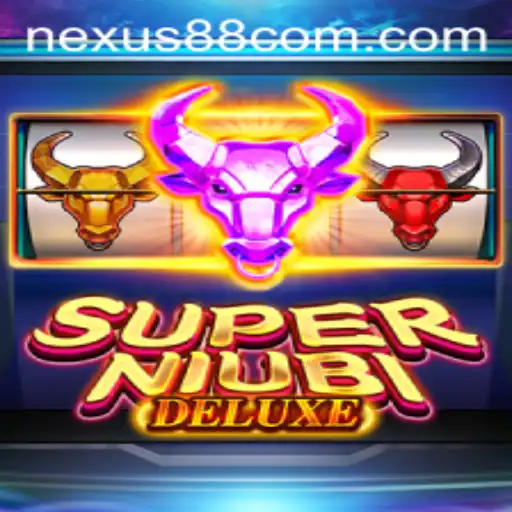 Exploring the Thrilling World of SuperNiubiDeluxe: A Nexus Gaming88 Adventure