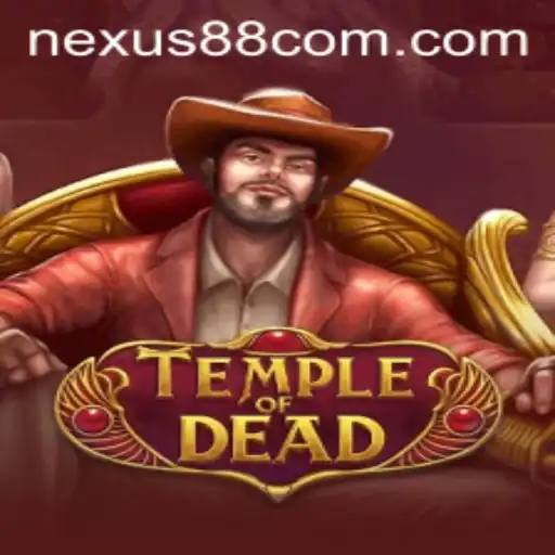 TempleofDead: An Immersive Gaming Experience by Nexus Gaming88