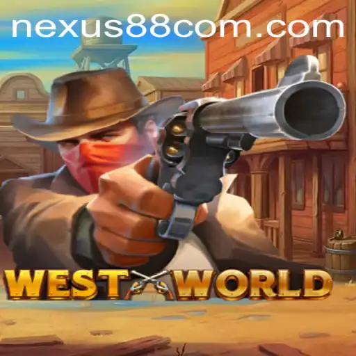 WestWorld: A Comprehensive Look at the Nexus Gaming88 Experience
